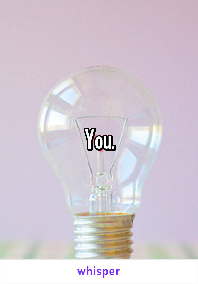 You.