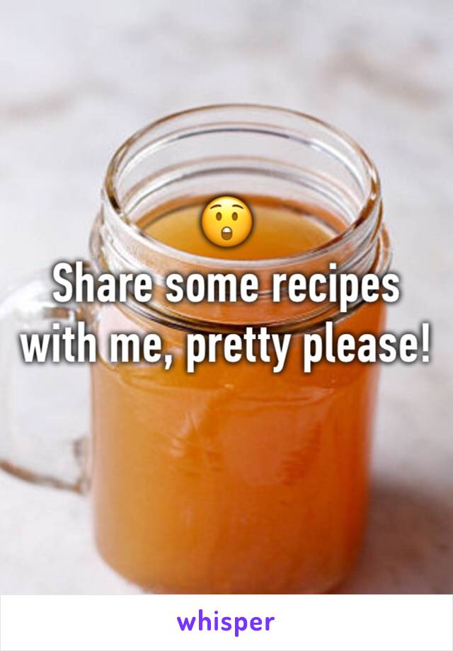 😲
Share some recipes with me, pretty please!