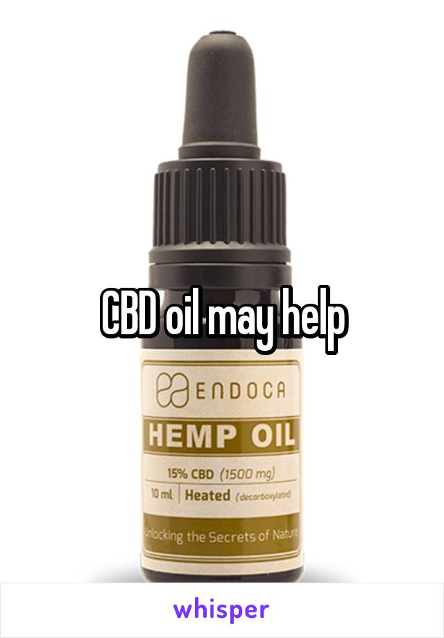 CBD oil may help
