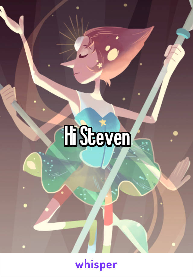 Hi Steven