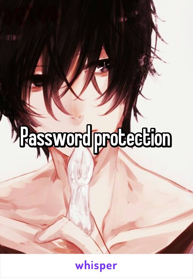 Password protection 