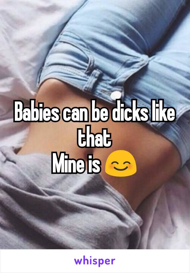 Babies can be dicks like that
Mine is 😊