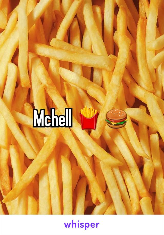 Mchell 🍟🍔