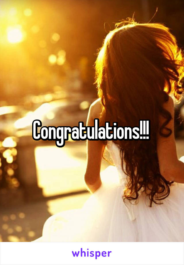 Congratulations!!! 