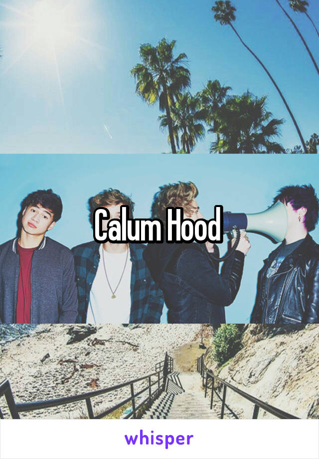 Calum Hood 