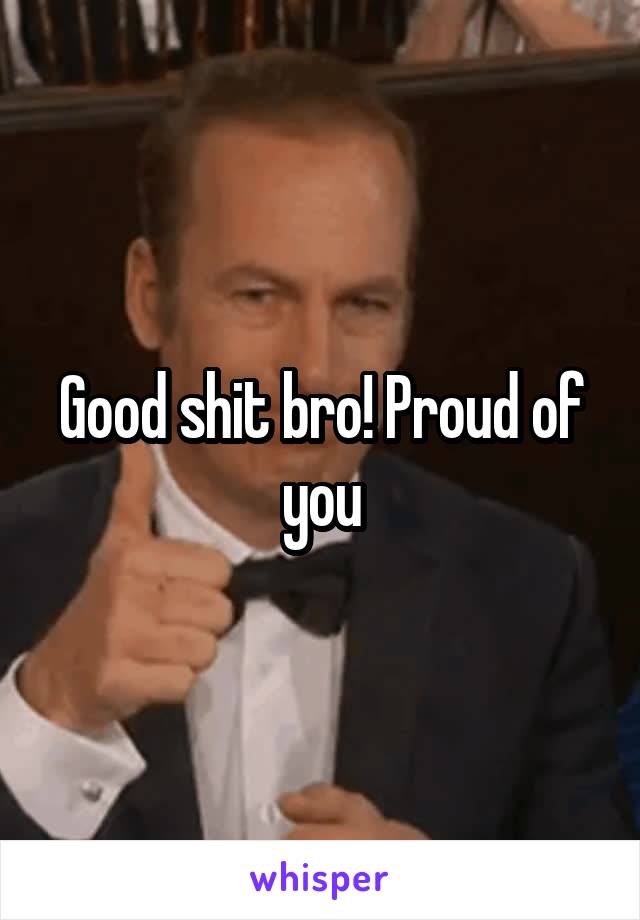 Good shit bro! Proud of you