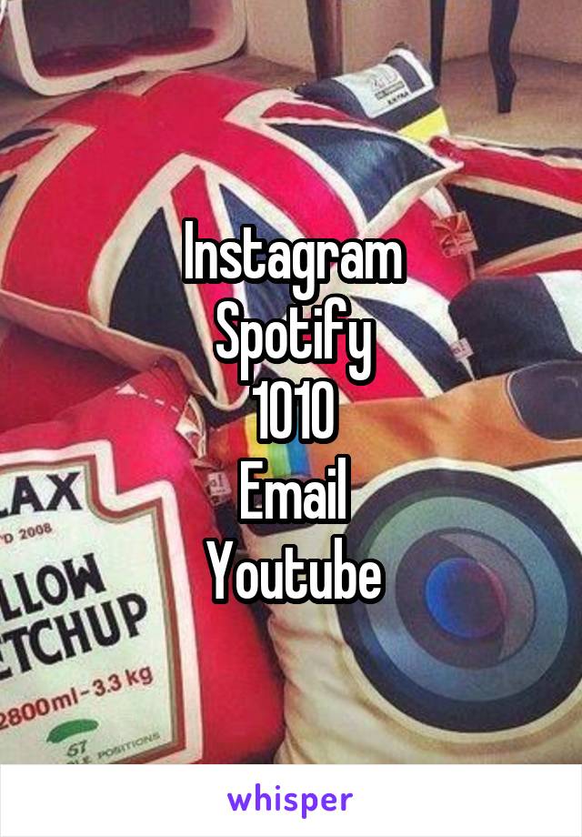 Instagram
Spotify
1010
Email
Youtube