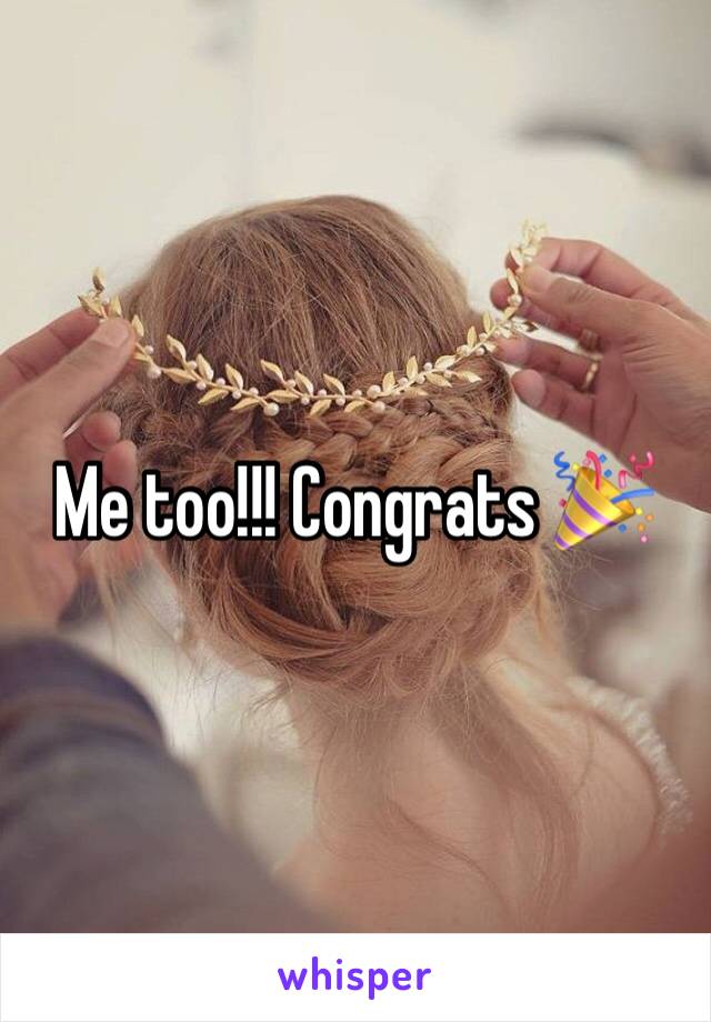 Me too!!! Congrats 🎉 