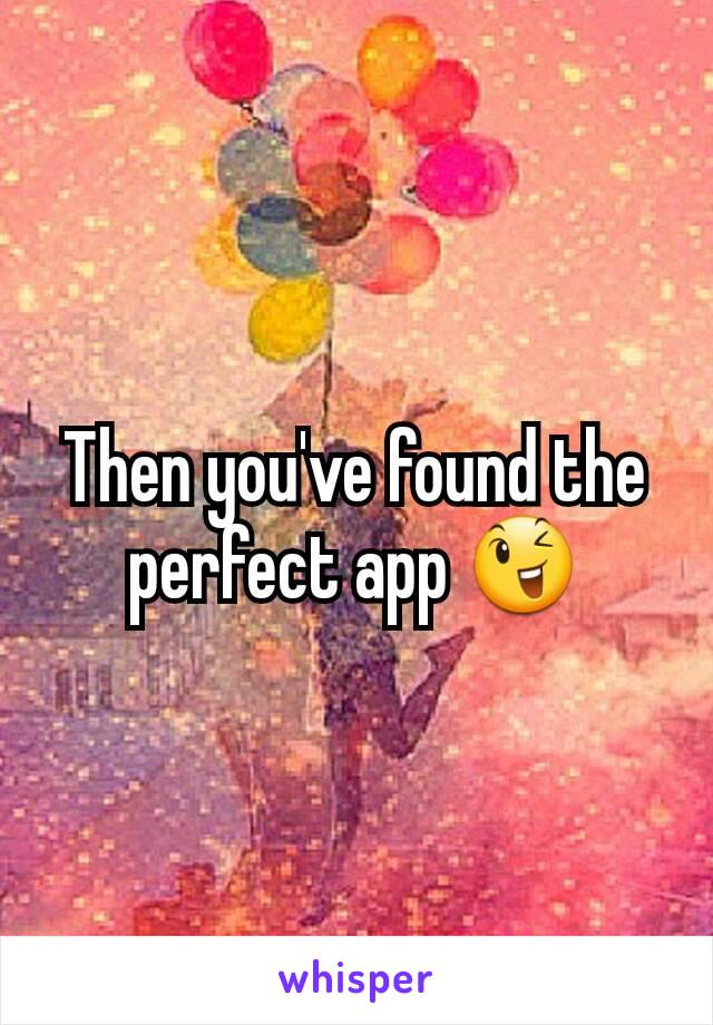 Then you've found the perfect app 😉