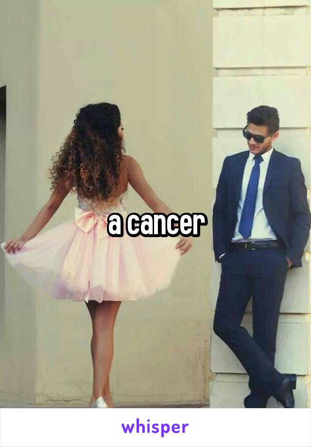 a cancer