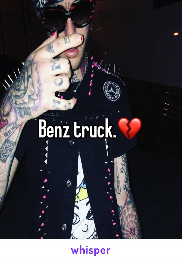 Benz truck.💔