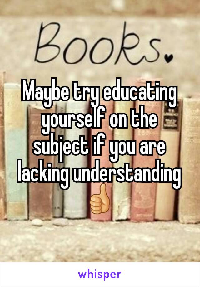 Maybe try educating yourself on the subject if you are lacking understanding 👍