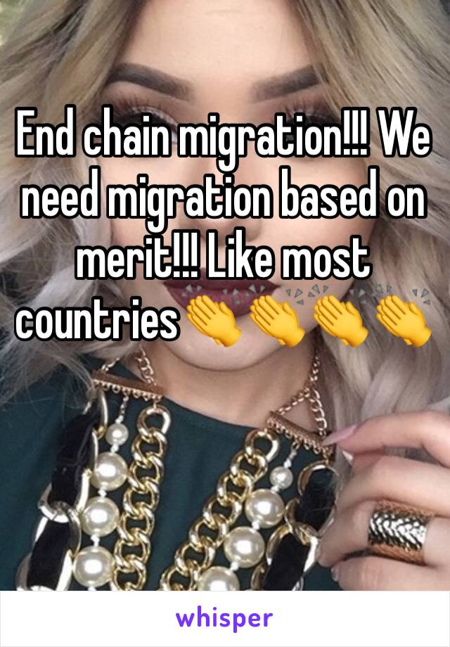 End chain migration!!! We need migration based on merit!!! Like most countries👏👏👏👏