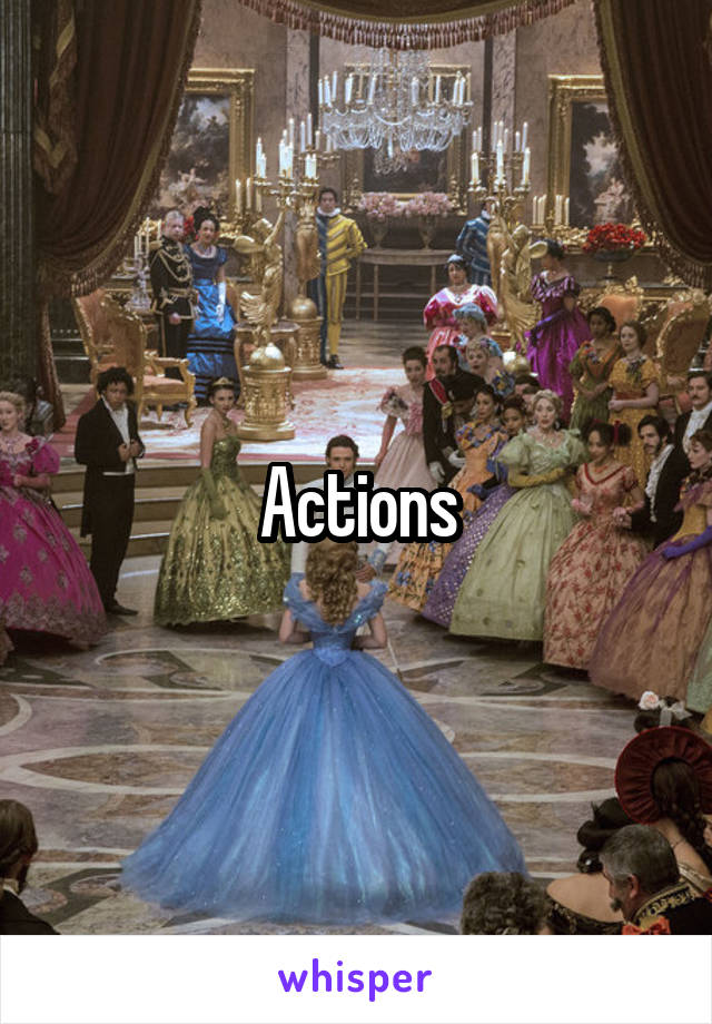 Actions