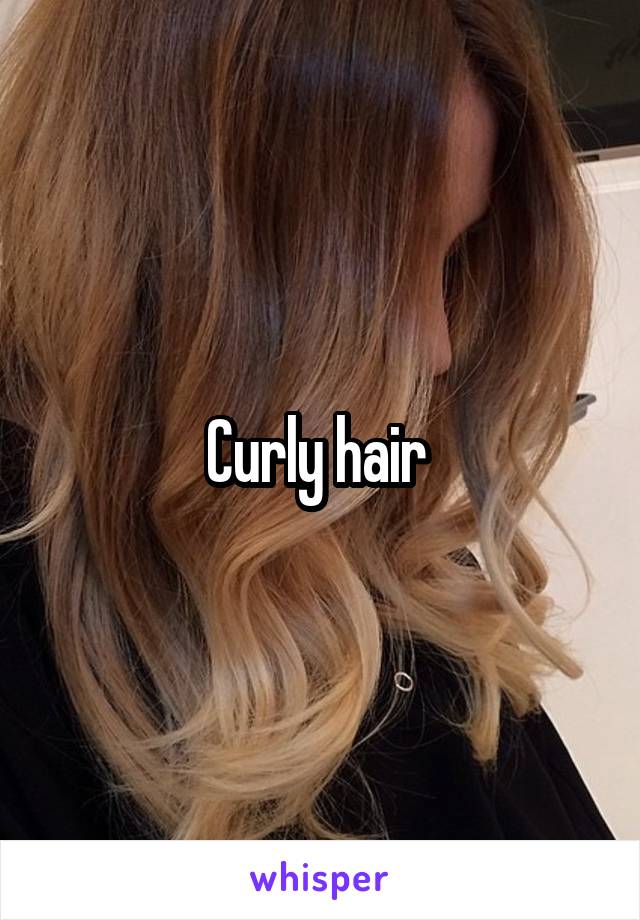 Curly hair 