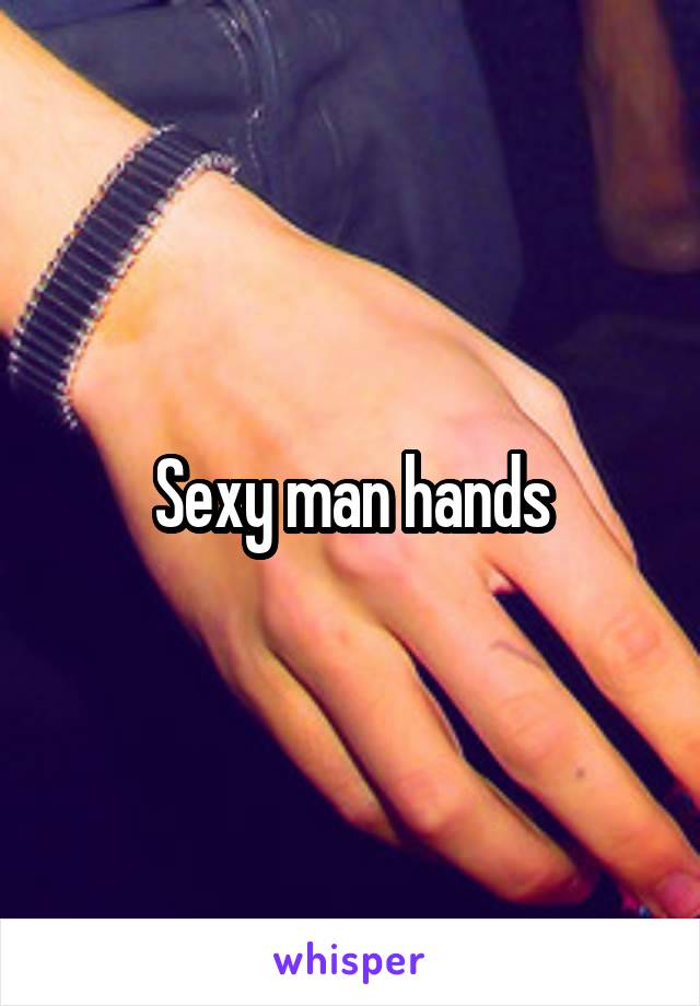 Sexy man hands