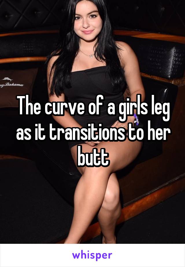 The curve of a girls leg as it transitions to her butt