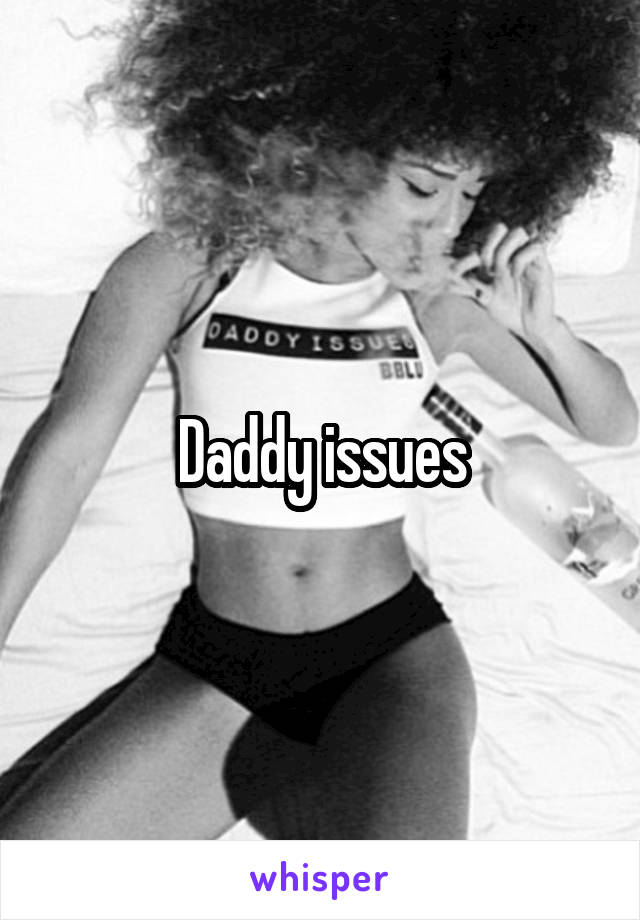 Daddy issues