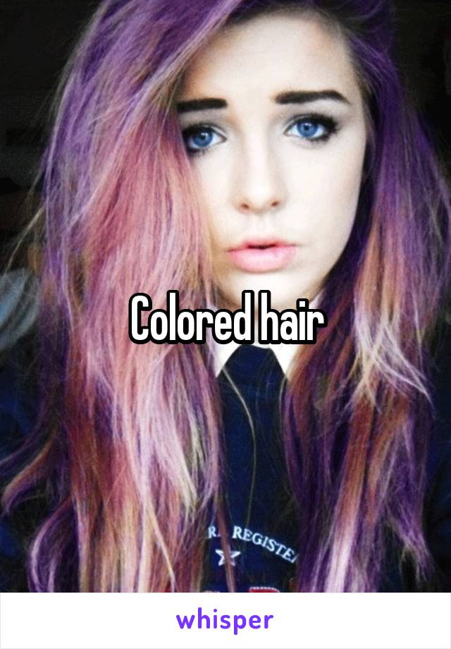 Colored hair