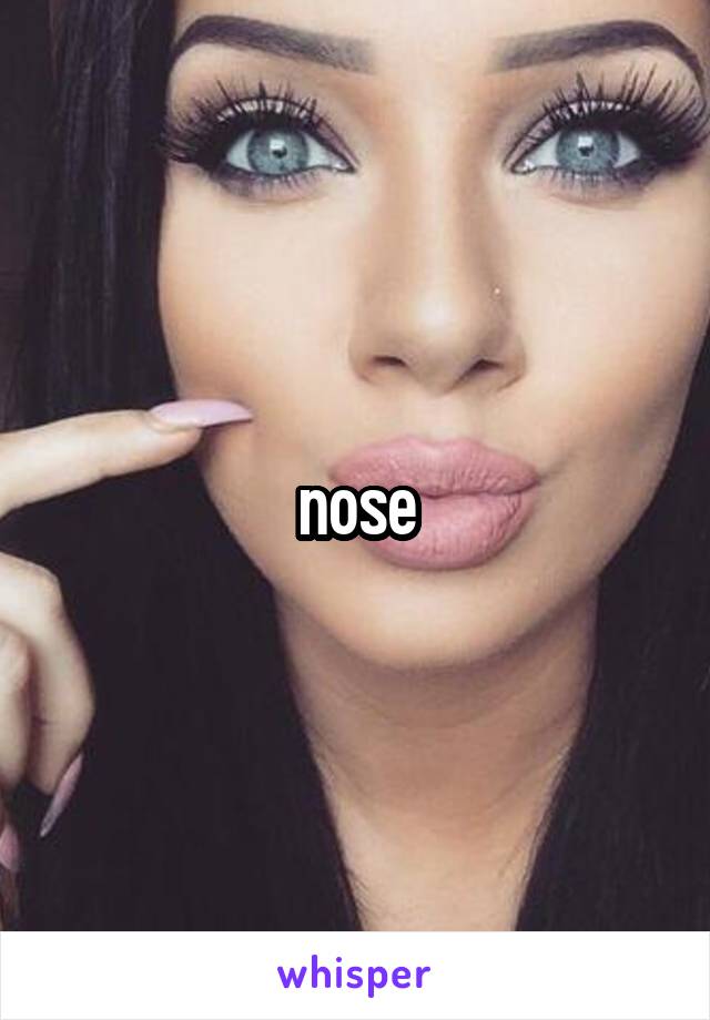 nose