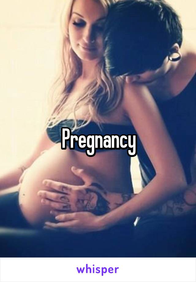 Pregnancy