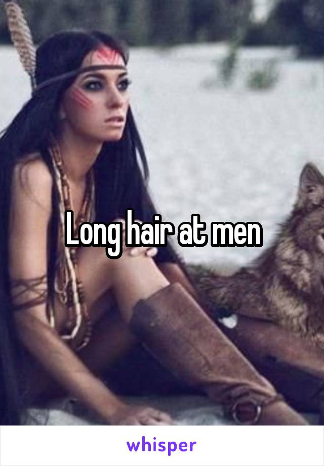 Long hair at men