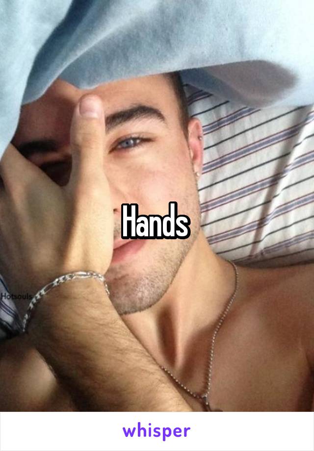 Hands 