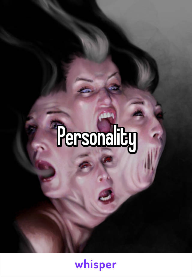 Personality