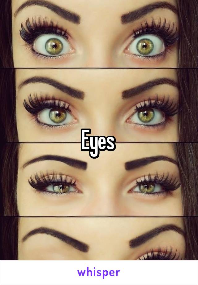 Eyes 