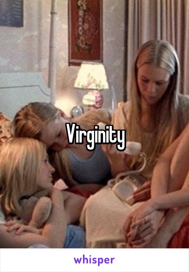 Virginity