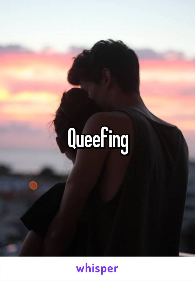 Queefing