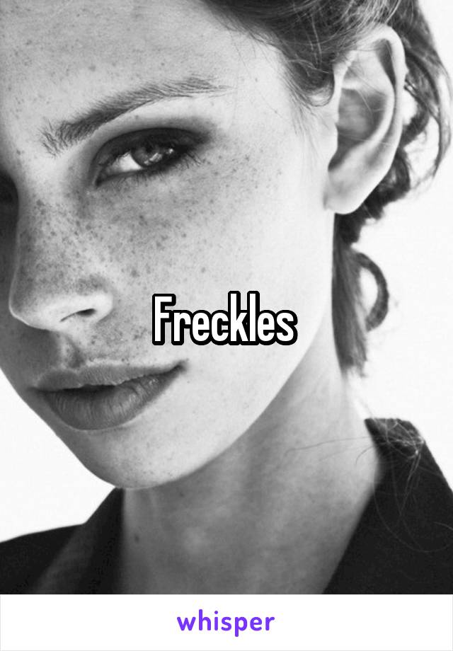 Freckles 