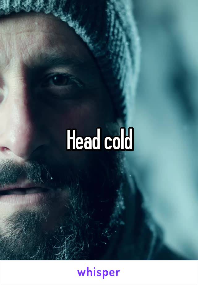 Head cold