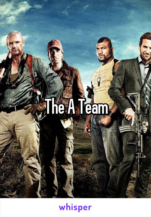 The A Team