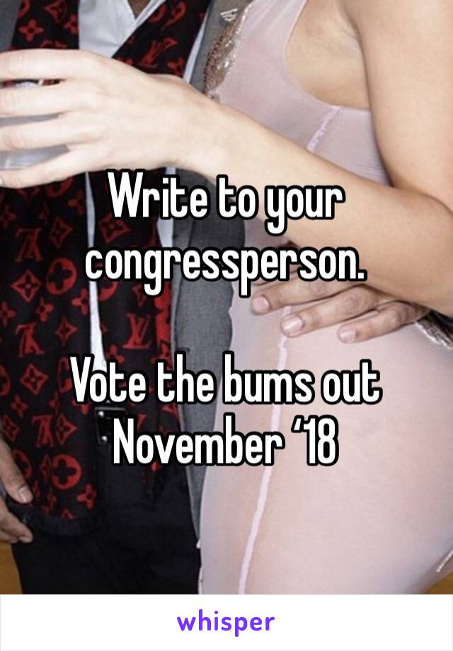 Write to your congressperson.
 
Vote the bums out November ‘18