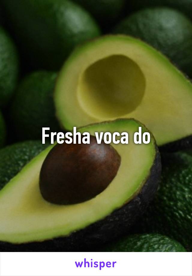 Fresha voca do