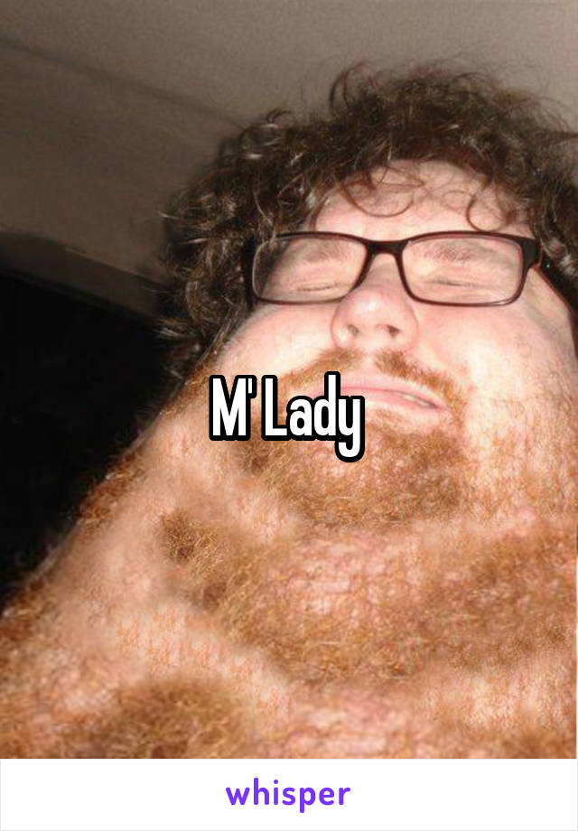 M' Lady 