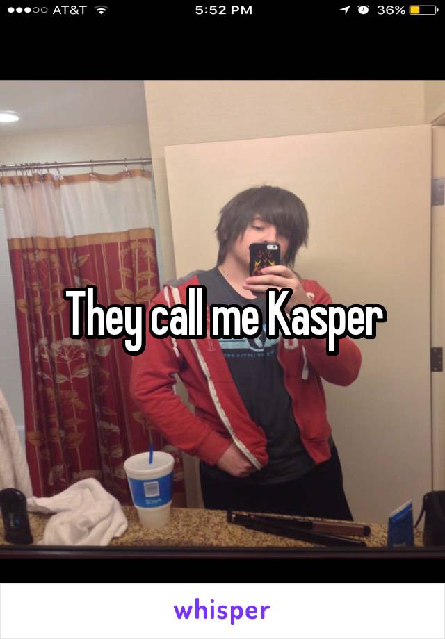 They call me Kasper