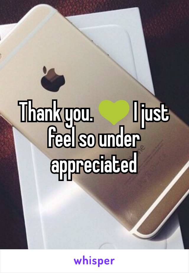 Thank you. 💚 I just feel so under appreciated