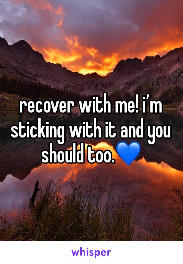 recover with me! i’m sticking with it and you should too.💙