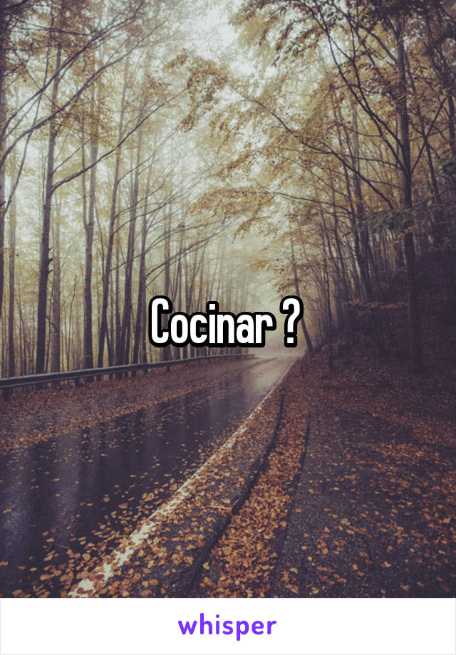 Cocinar ? 