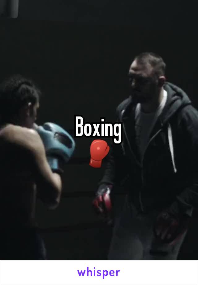 Boxing
🥊