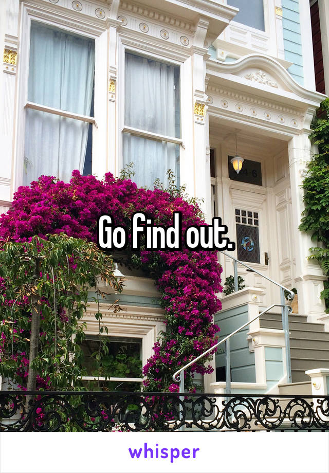 Go find out.