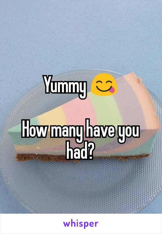Yummy 😋

How many have you had?