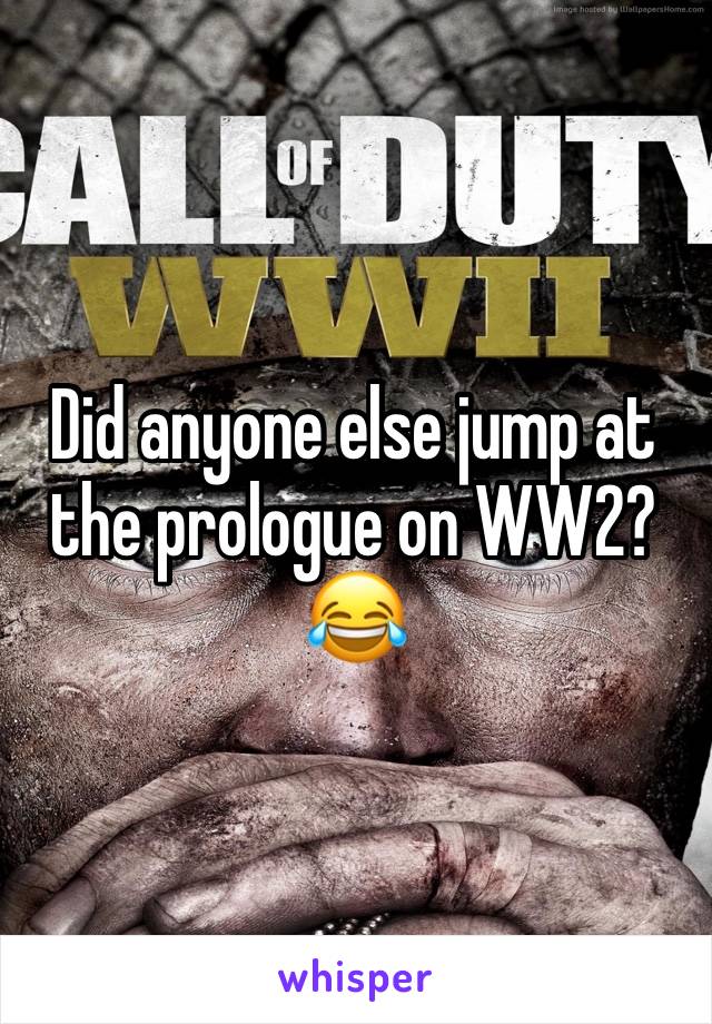 Did anyone else jump at the prologue on WW2? 😂
