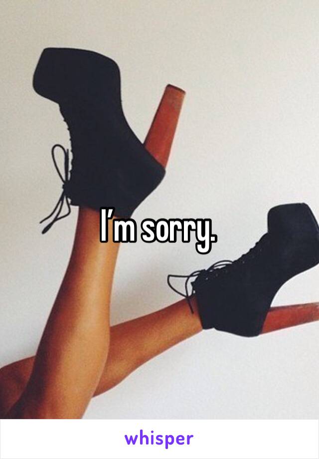 I’m sorry. 