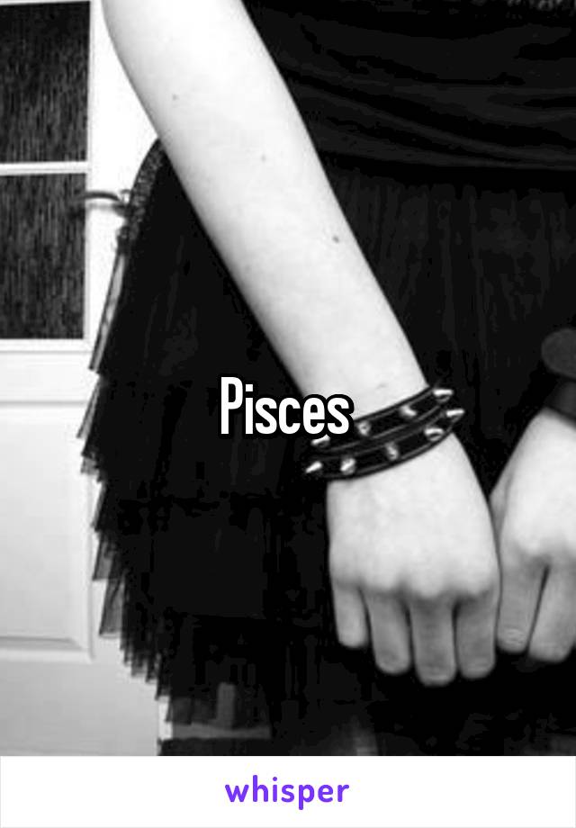 Pisces 