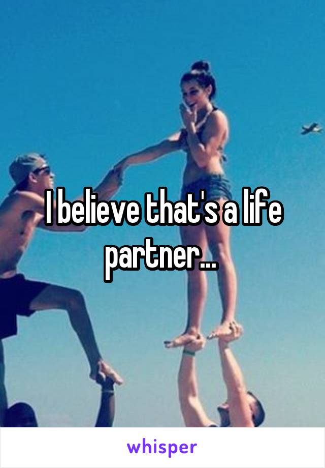 I believe that's a life partner... 
