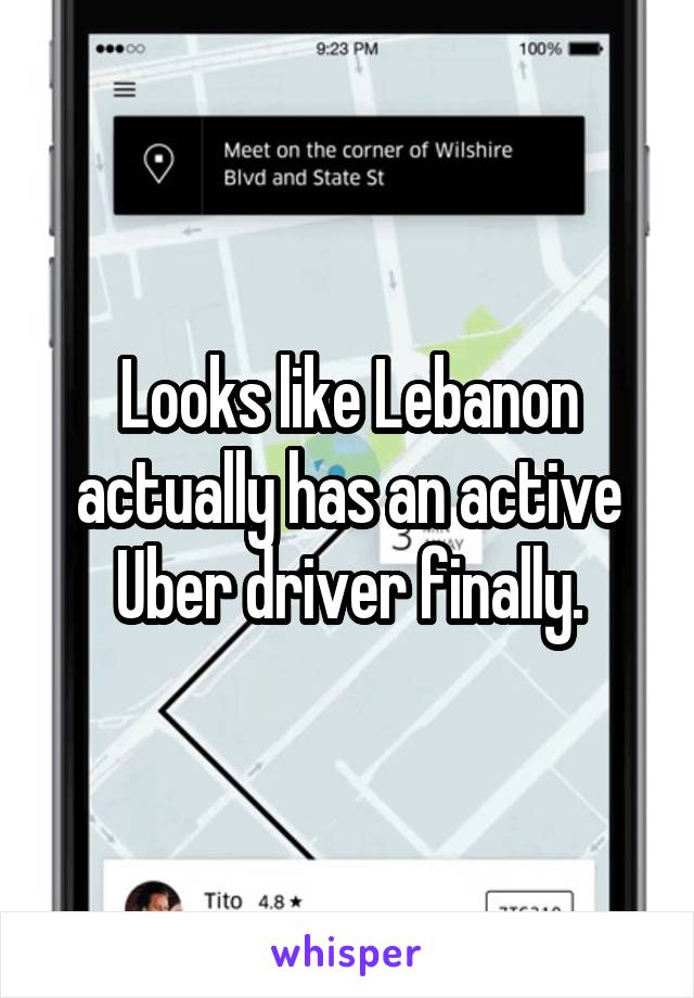 Looks like Lebanon actually has an active Uber driver finally.