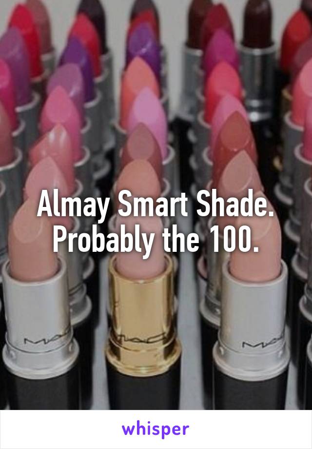 Almay Smart Shade. Probably the 100.